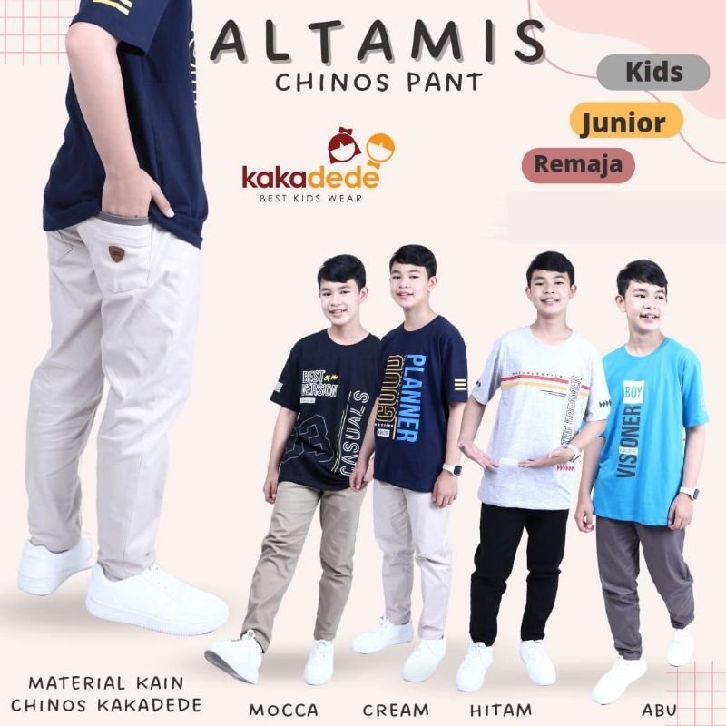 Celana Chinos Kakadede Altamis Pants Celana Anak Laki laki Remaja