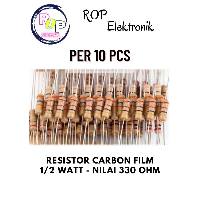 Resistor Carbon film 1/2 watt nilai 330 ohm Per 10 Pcs