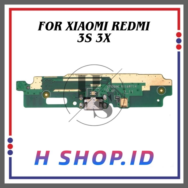 PCB BOARD KONEKTOR CONEKTOR CHARGER PAPAN CAS XIAOMI REDMI  3S / 3X MIC