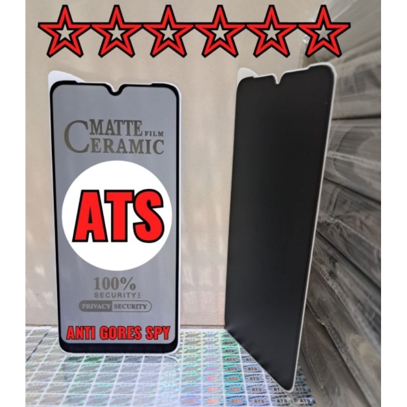 Temper Anti Gores Anti-Spy Matte Privacy Ceramic Film ATS★★★★★★ATS For Samsung A02 A02S A03 A03S A04 A04E A04S A10 A10S A12 A12S A13 A14 A20 A20S A22 A23 A30 A30S A31 A32 A33 A34 A50 A54 A70 A70S M01S M02 M10 M10S M12 M20 M20S M21 M21S M22 M30 M31 M32 M33