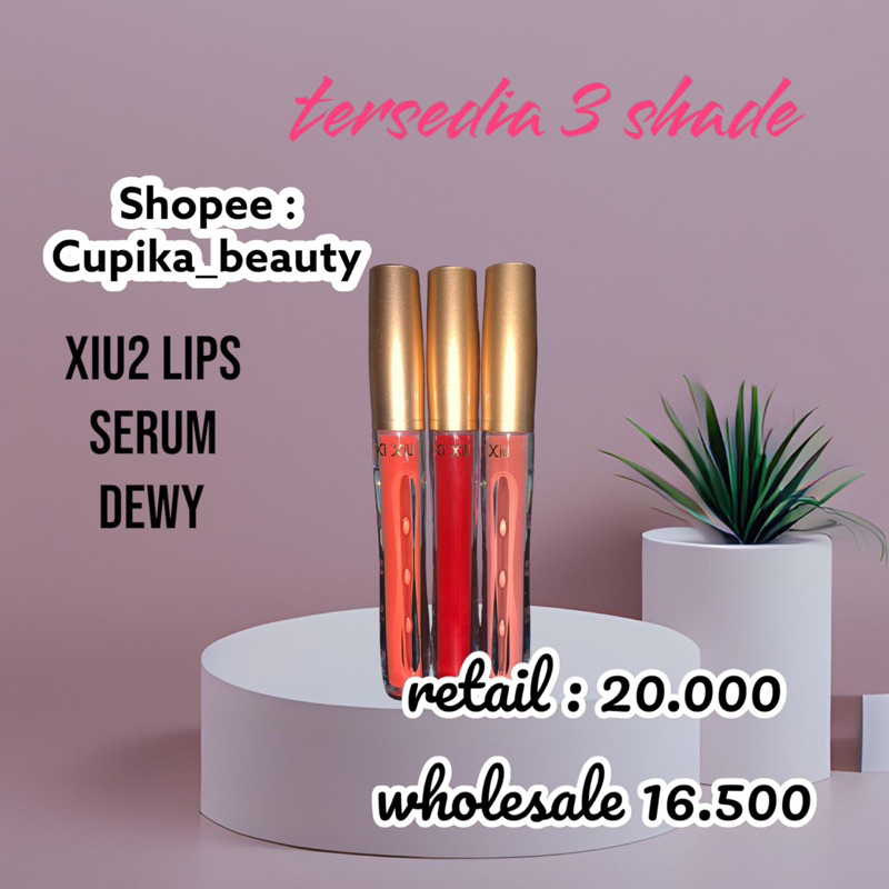 &lt;ck&gt; [ lips serum ] xi xiu dewy lips serum || lip serum dewy by xi xiu