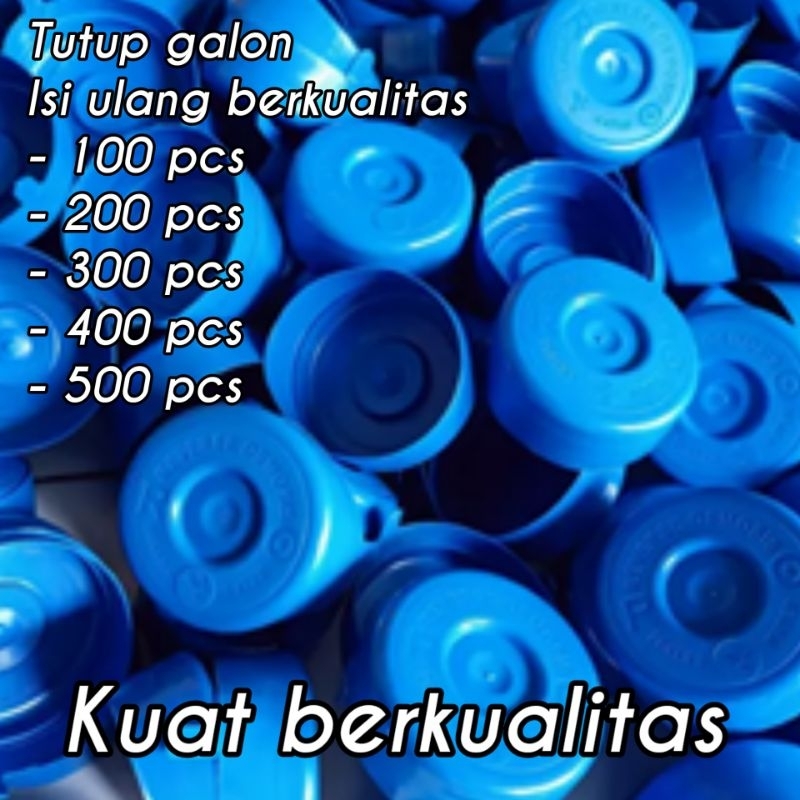 TUTUP GALON ISI ULANG BERKUALITAS 100PCS - 500PCS