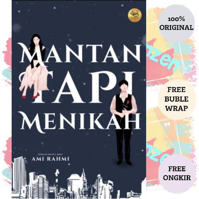 Novel Mantan Tapi Menikah