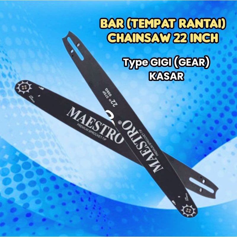 Bar (tempat rantai) senso 22 in | gigi kasar - sparepart chainsaw gergaji mesin potong kayu | CS 588