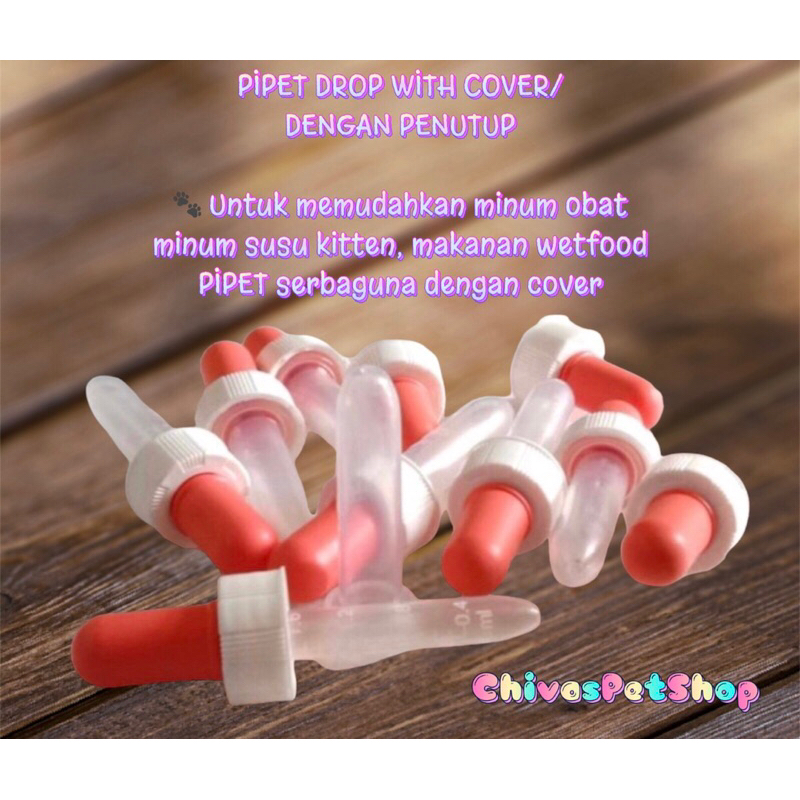 PIPET DROP OBAT/ PIPET SUSU KUCING/ PIPET MAKANAN WETFOOD/ PIPET SERBAGUNA