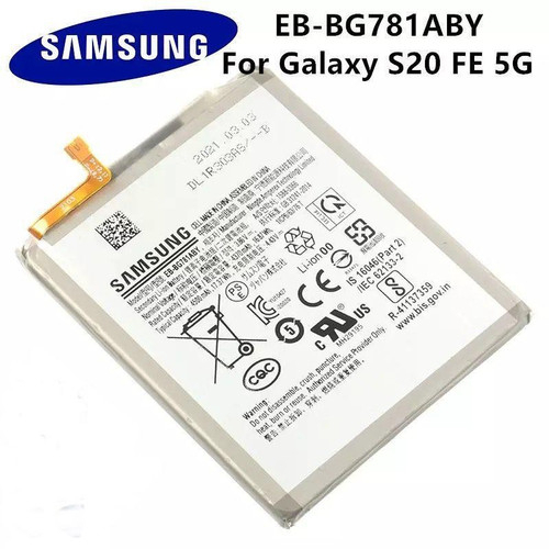 Batre Samsung S20 FE S21 FE A52 5G DAN 4G MODEL BG781ABY 4500 MAH BATRE SAMSUNG