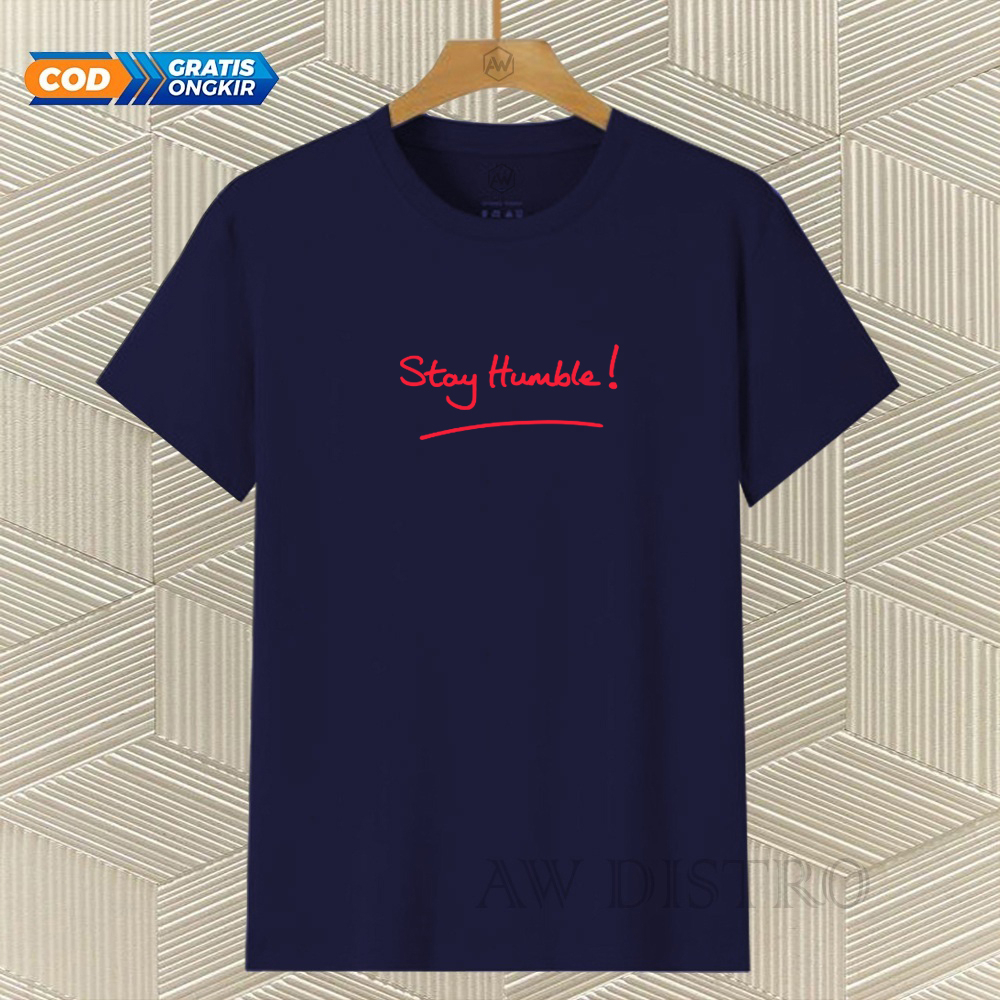 COD Baju Kaos Distro Stay Humble Text Merah Premium Quality Lengan Pendek