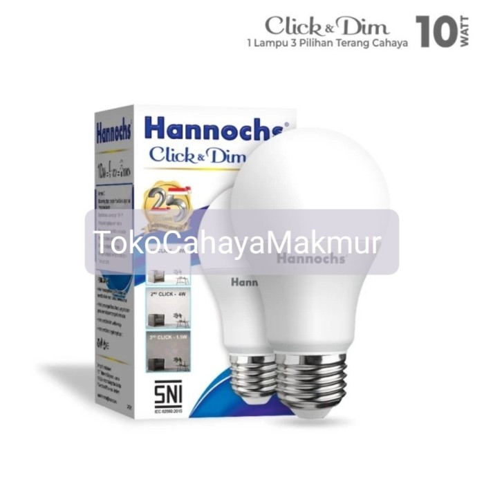 Lampu Bohlam LED Click &amp; Dim 10w 10 watt Hannochs - 3 Tingkat Kecerahan Cahaya Putih