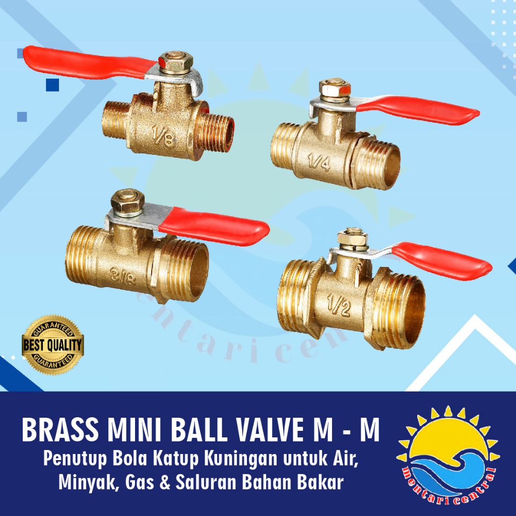 BALL VALVE / STOP KRAN / KERAN KUNINGAN male to male M-M 1/4 1/2 3/8 1/8