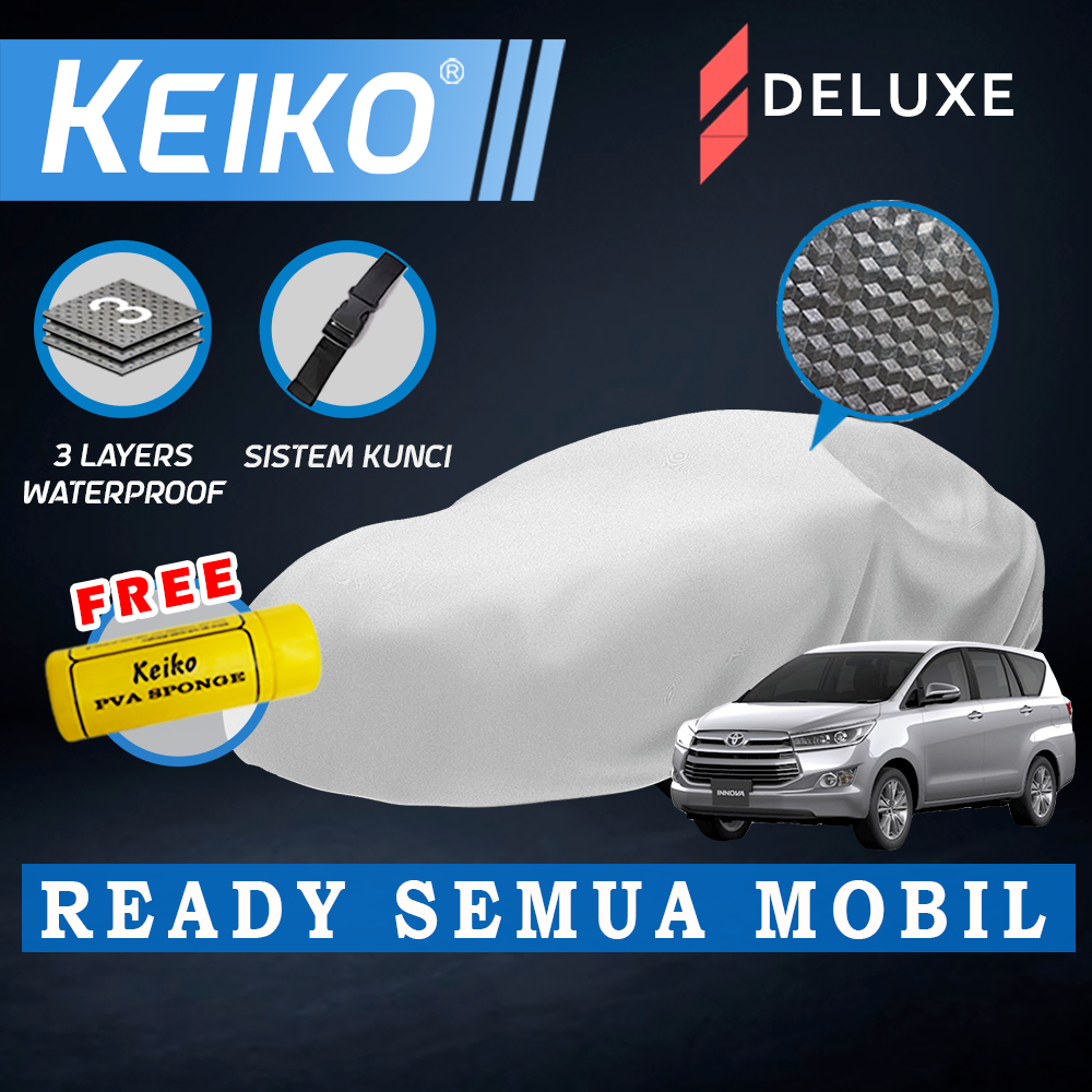 Sarung Cover Selimut 3 Layer Lapis Tutup Body Mobil Outdoor Waterproof All New Innova Reborn / Lama Keiko Deluxe