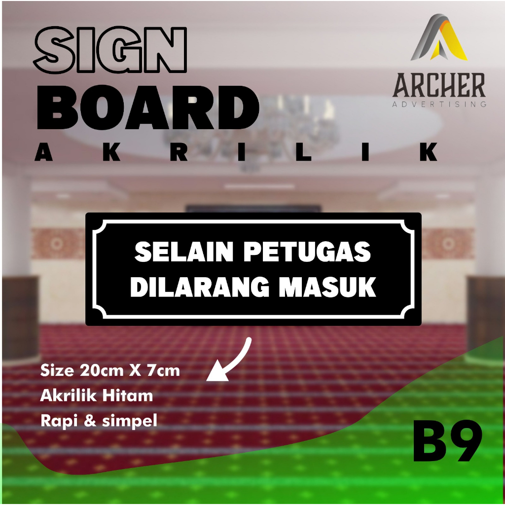 SIGN BOARD AKRILIK PENUNJUK RUANGAN | SELAIN PETUGAS DILARANG MASUK