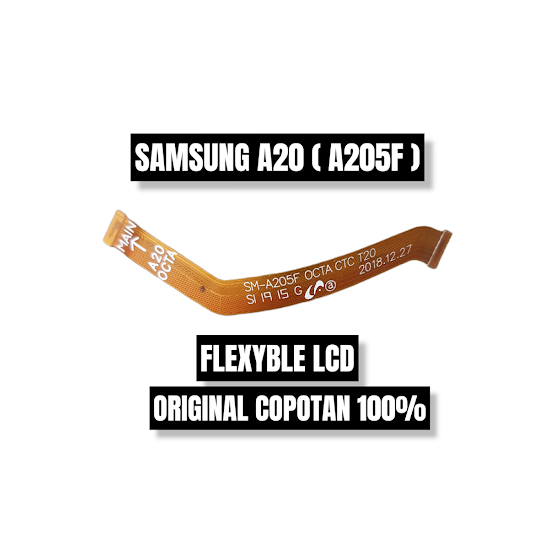 FLEXYBLE LCD SAMSUNG A20 / A205F ORI COPOTAN