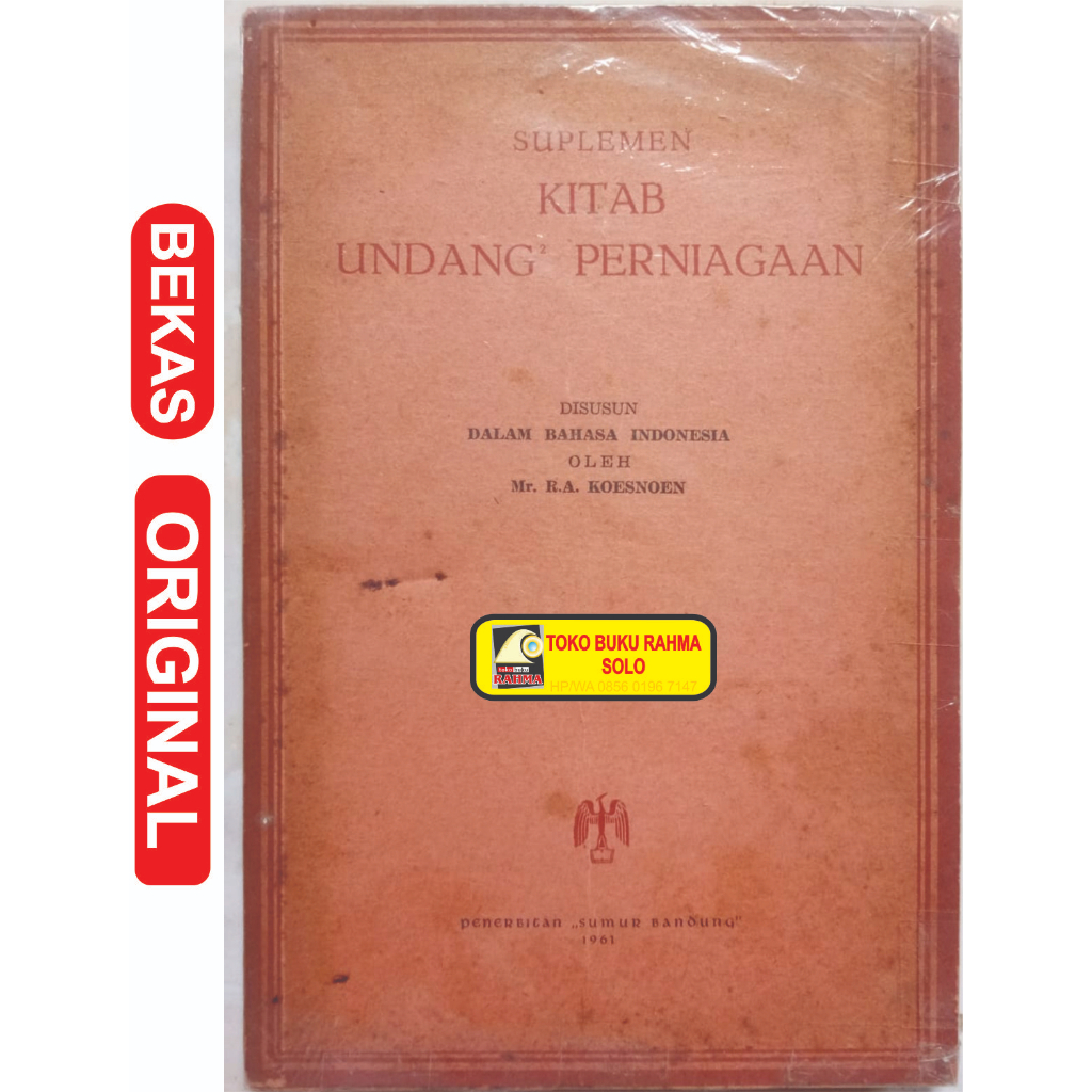 Suplemen Kitab Undang-undang Perniagaan dagang  Koesnoen Sumur Bandung Kode BL-732 Buku Hukum Asli O