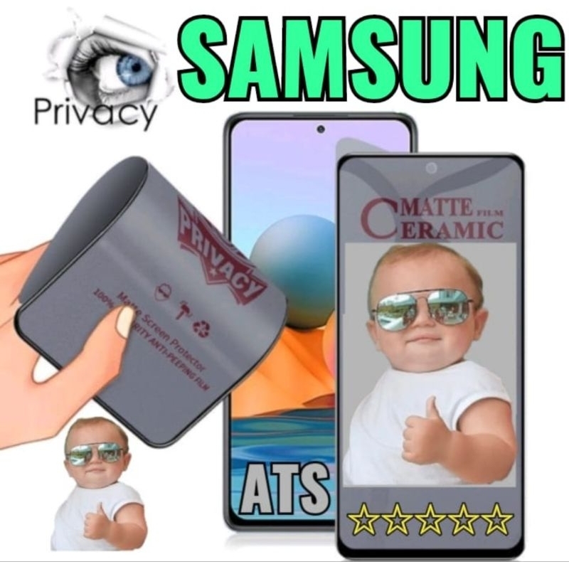 Tg Anti-Spy Anti Gores Spy Privasi Ceramic Matte Spy Privacy Samsung ALL TYPE Samsung Anti-Spy Samsung , TG anti gores ceramic matte privacy anti spy Samsung NEW UPDATE , SAMSUNG NEW UPDATE , Temper Anti Gores Anti SPY matte Privacy CeramicFilmFor Samsung