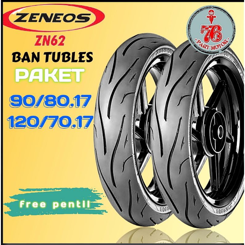 PAKET BAN TUBELESS ZENEOS SERIES ZN62  90/80.17  dan  120/70.17 free pentil