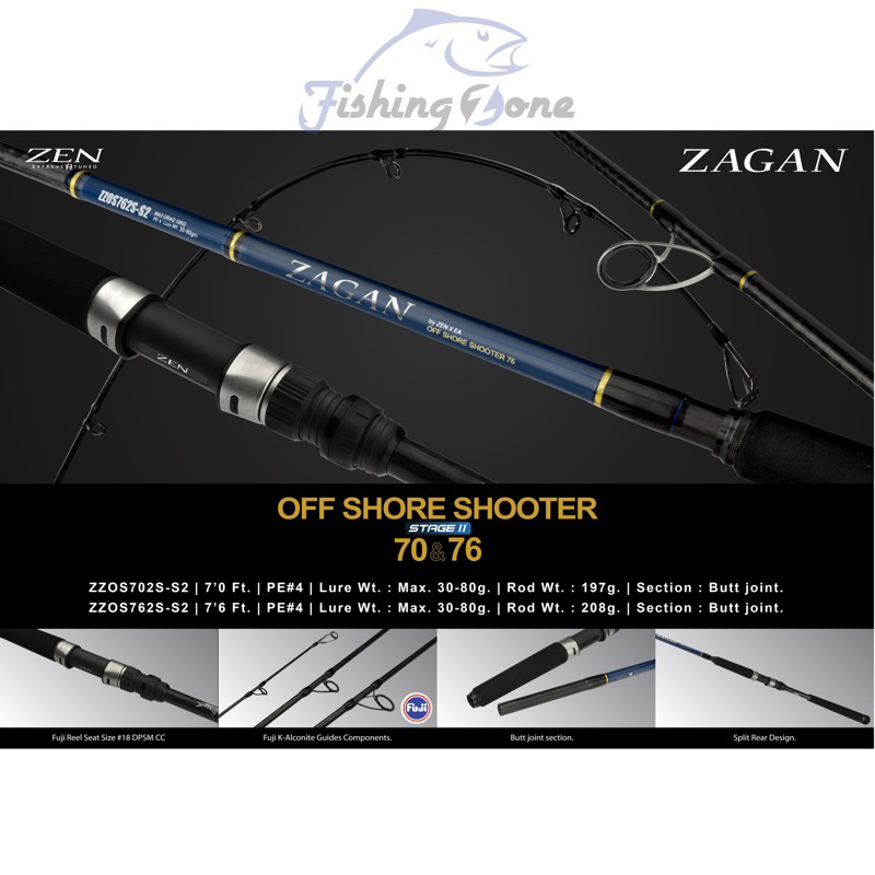 Joran Zen X EA ZAGAN OFF SHORE SHOOTER Stage II Rod 702 / 762 - PE 2-4 Pancing Berkualitas Light Pop