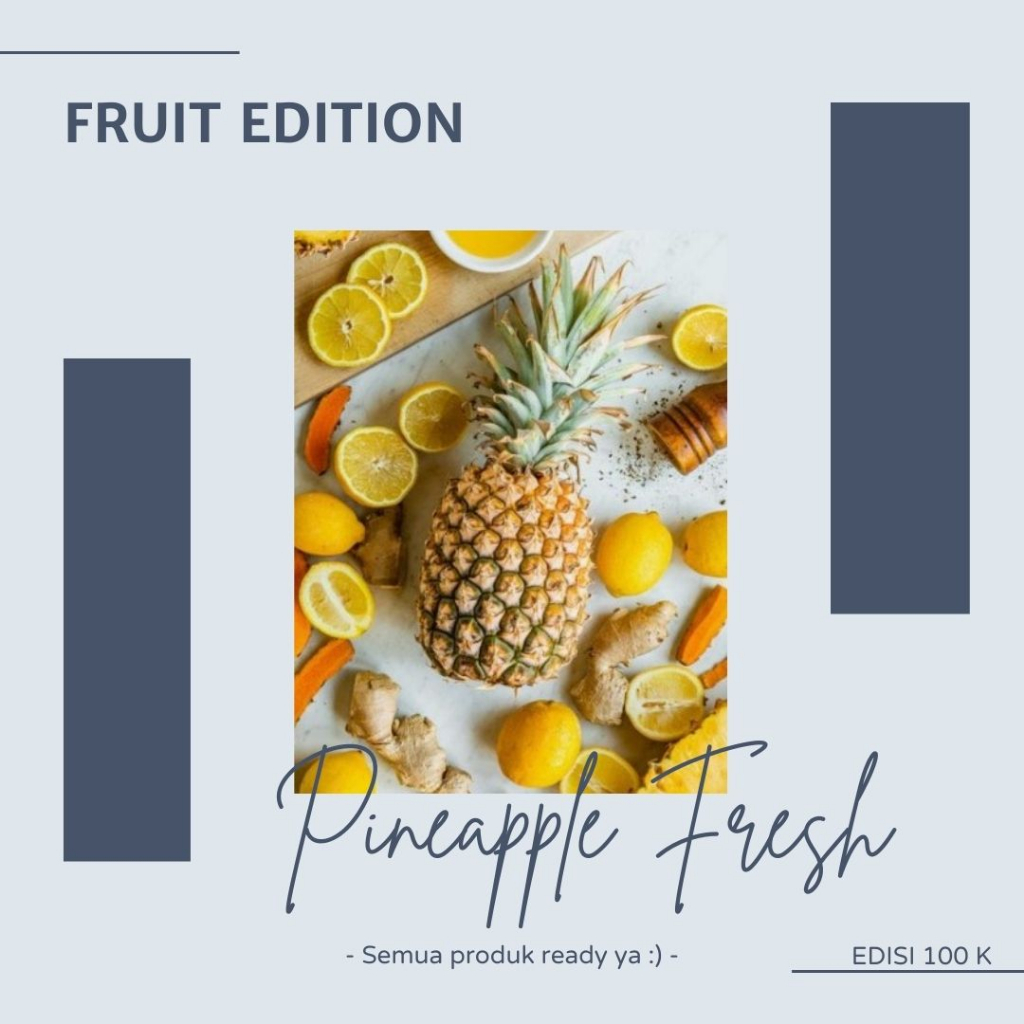 

Pineapple fresh