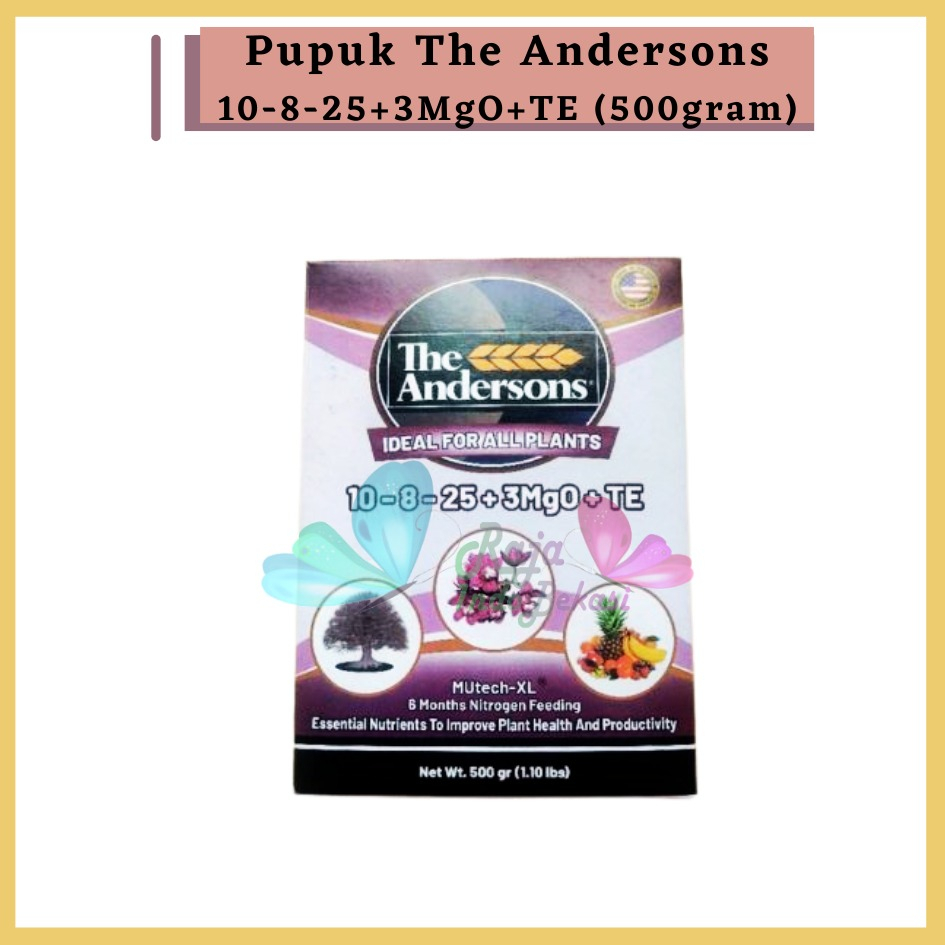 Pupuk Slow Release The Andersons 10-8-25+3MgO+TE untuk Pertumbuhan Tanaman Kemasan Pabrik 500gram