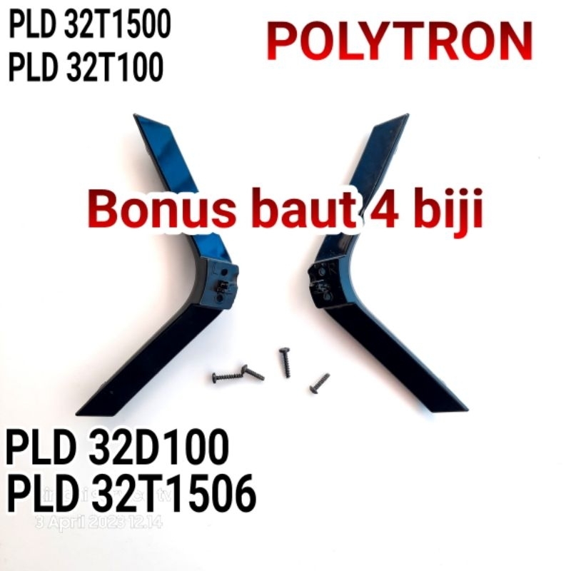STAN STAND KAKI DUDUKAN TV LED POLYTRON PLD 32T1500 PLD 32D100 PLD 32T1506 PLD 32D1500 PLD 32T1550 P