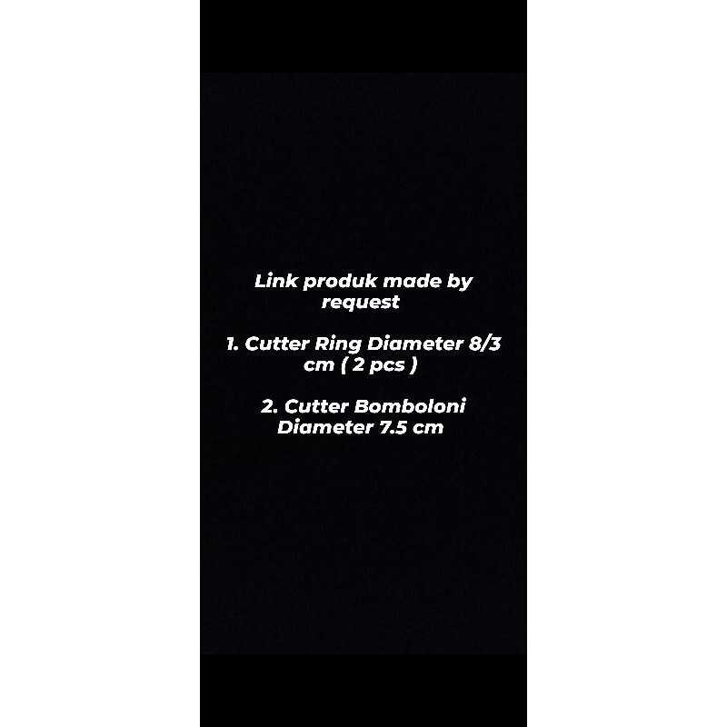 Made By Request ( Cutter Ring D8/3 dan Bomboloni 7.5 )