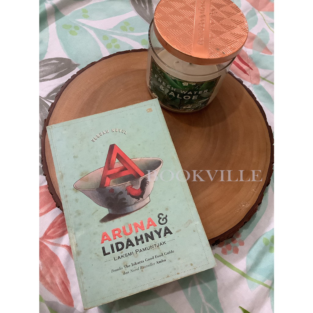 Preloved Novel Aruna dan Lidahnya - Laksmi Pamuntjak