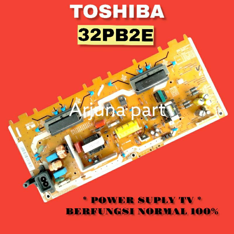 POWER SUPLY TV TOSHIBA 32PB2E / PSU TV TOSHIBA 32PB2E / REGULATOR TV TOSHIBA 32PB2E / PSU TV TOSHIBA