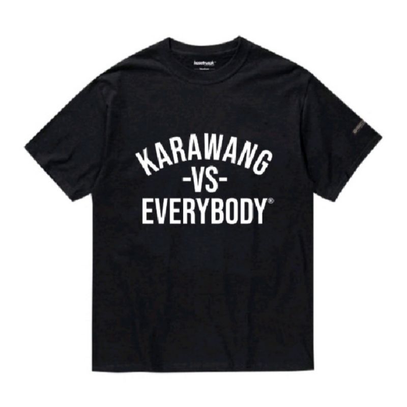 T-Shirt Karawang Vs Everybody Original Ukuran Jumbo XXL