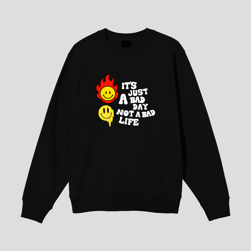 IT'S JUST A BAD DAY SWEATER CREWNECK PRIA WANITA Size M-XXL