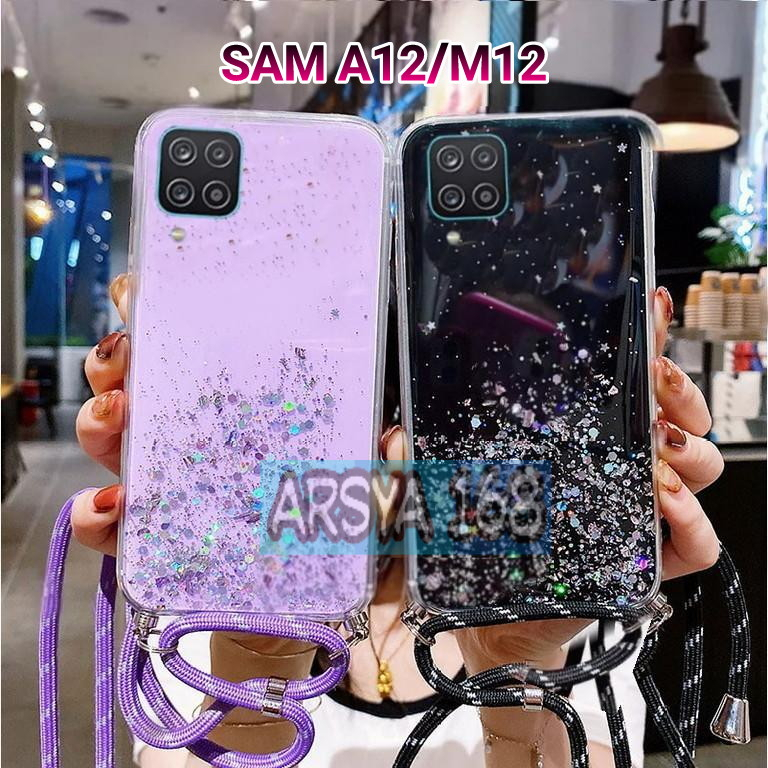 CASE GLITER +TALI  ( SAMSUNG A12 / M12 ) CASE TERBARU ,KEREN KECE 2023 - ARSYA 168