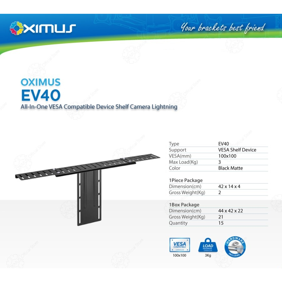 OXIMUS EV40 All-In-One VESA Compatible Device Shelf Camera Lightning