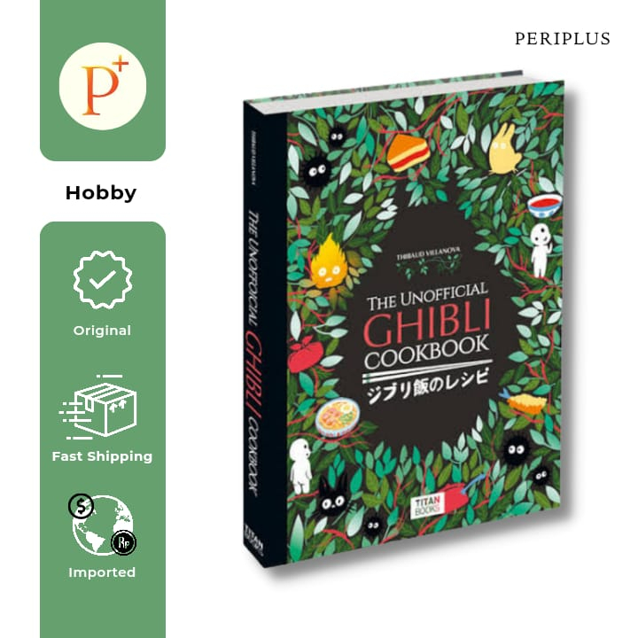 Unofficial Ghibli Cookbook - 9781803363523