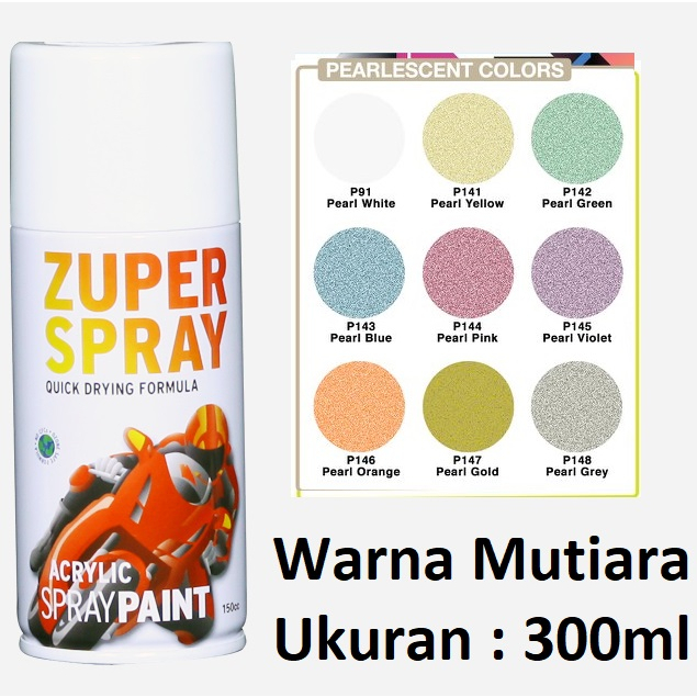 Pilok Pilox Cat Semprot Zuper Spray Paint Warna Mutiara / Pearl 300ml - Pearl White, Yellow, Green, Blue, Pink, Violet, Orange, Gold dan Grey (300cc)