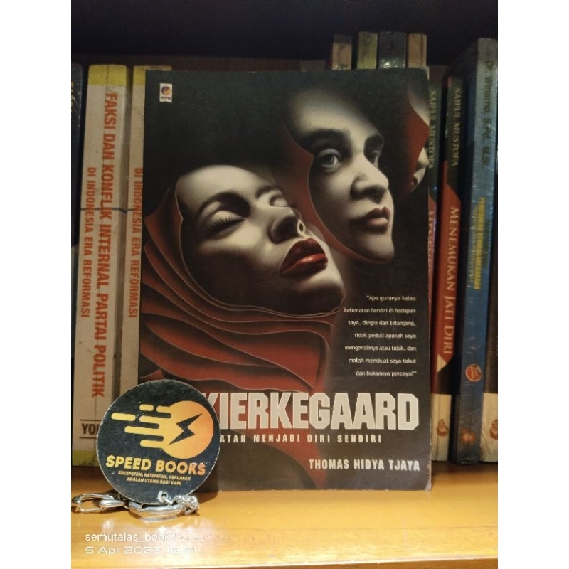 THOMAS HIDYA TJAYA - KIERKEGAARD DAN PERGULATAN MENJADI DIRI SENDIRI