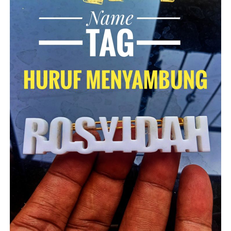 Name Tag Huruf Menyambung /Huruf Sambung / Connected Letters / Connected Words