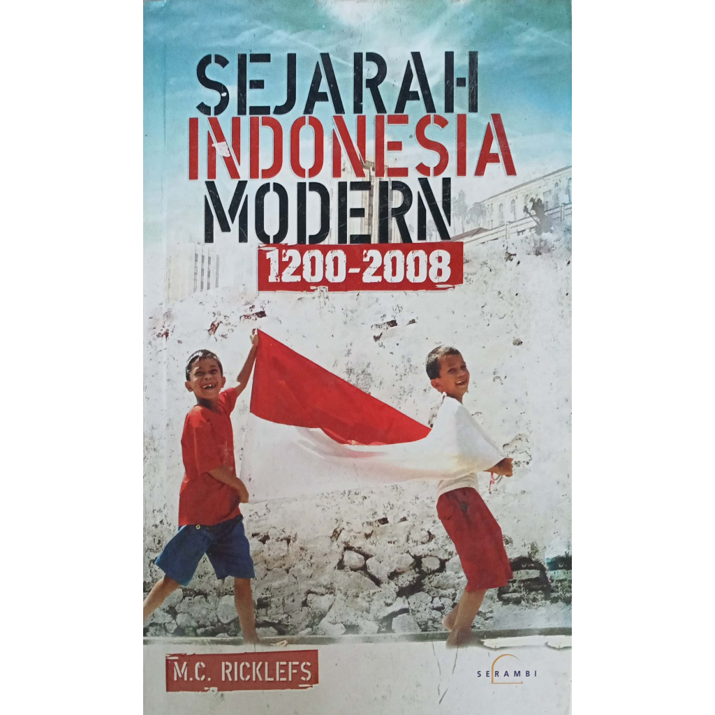 Sejarah Indonesia Modern 1200-2008 - M C Ricklefs - NR
