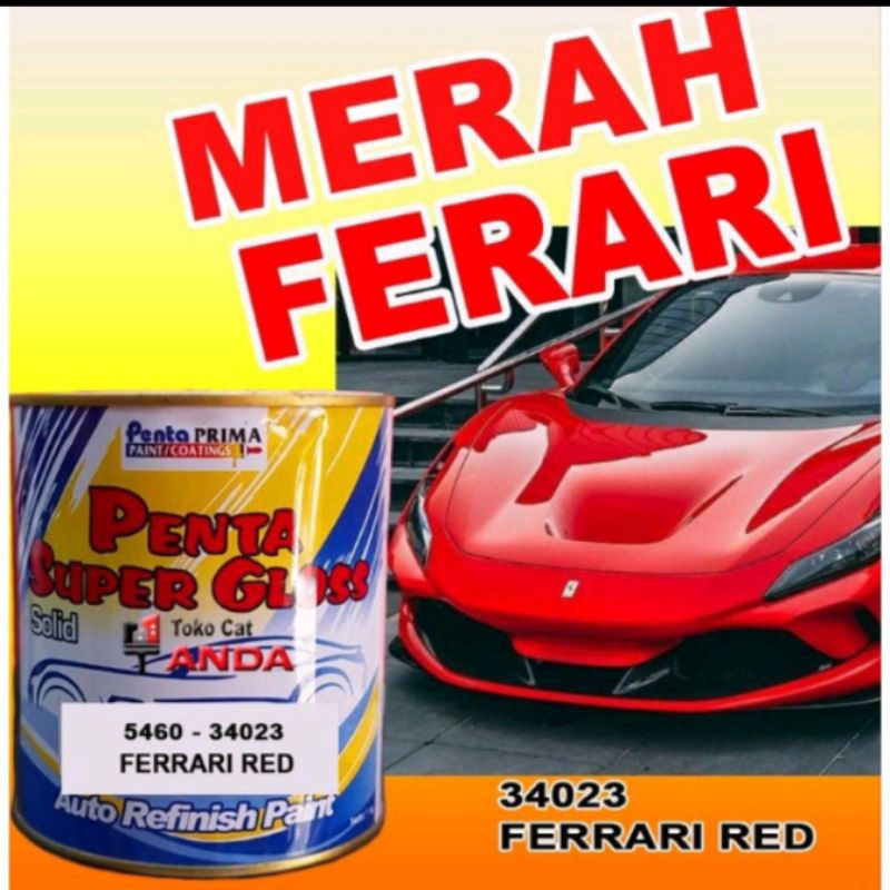 Cat Penta Super Gloss Ferrari Red 5460-34023 Merah Cerah