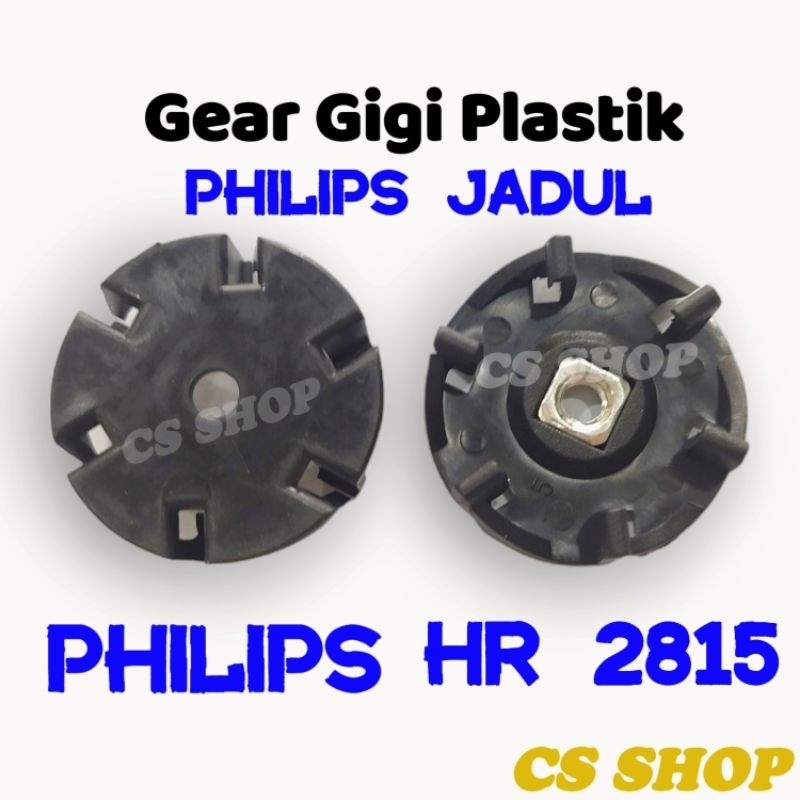 GEAR GIGI MOUNTING BLENDER PHILIPS MODEL LAMA HR 2815/GEAR GIGI MOUNTING BLENDER PHILIPS JADUL HR 2815,HR 2810