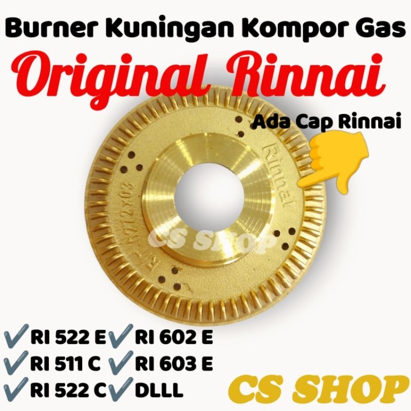 BURNER RINNAI/KUNINGAN RINNAI ASLI CAP RINNAI UNTUK TYPE RI 522C, RI 522E, RI 511C