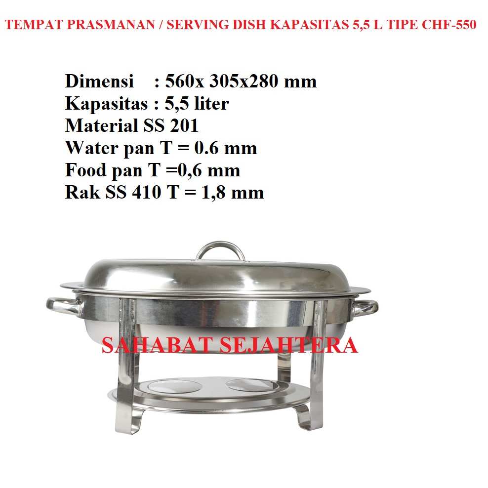 Tempat Prasmanan / Serving Dish Kapasitas 5,5 L TIPE CHF-550 / CHF 550 / CHF550