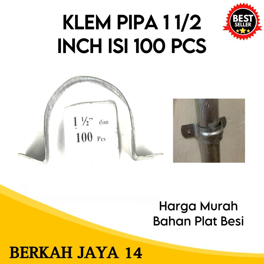 KLEM BESI PLAT PIPA UKURAN 1 1/2 INCH HARGA MURAH BARANG BERKUALITAS ISI 100 BIJI PER PACK TERLARIS