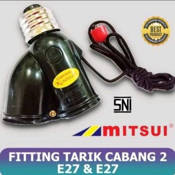 Fiting Tarik Lampu MITSUI Standar SNI