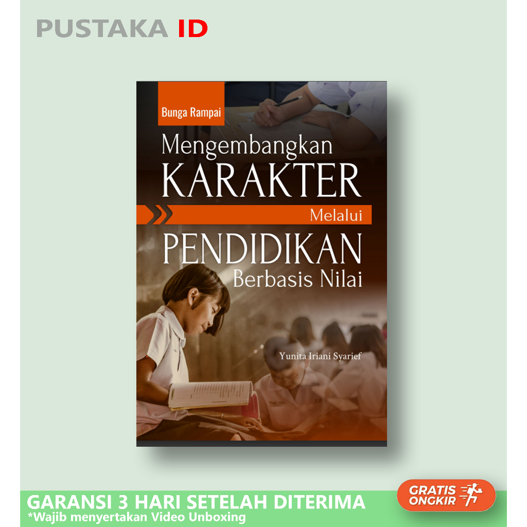 Buku Bunga Rampai Mengembangkan Karakter Melalui Pendidikan Berbasis Nilai - Original
