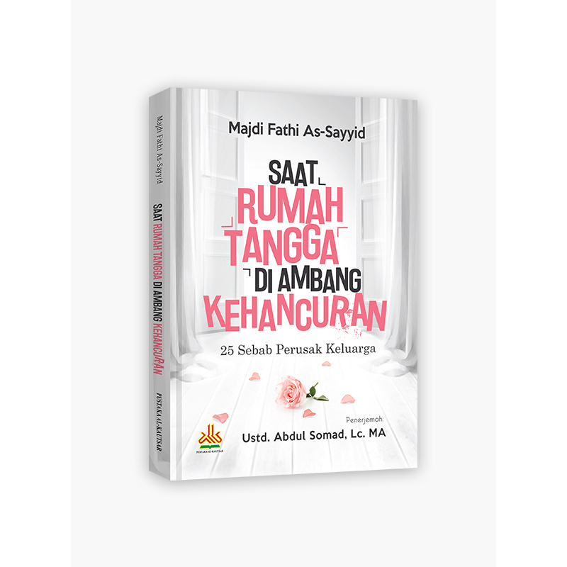 

Saat Rumah Tangga Di Ambang Kehancuran - pustaka al kautsar