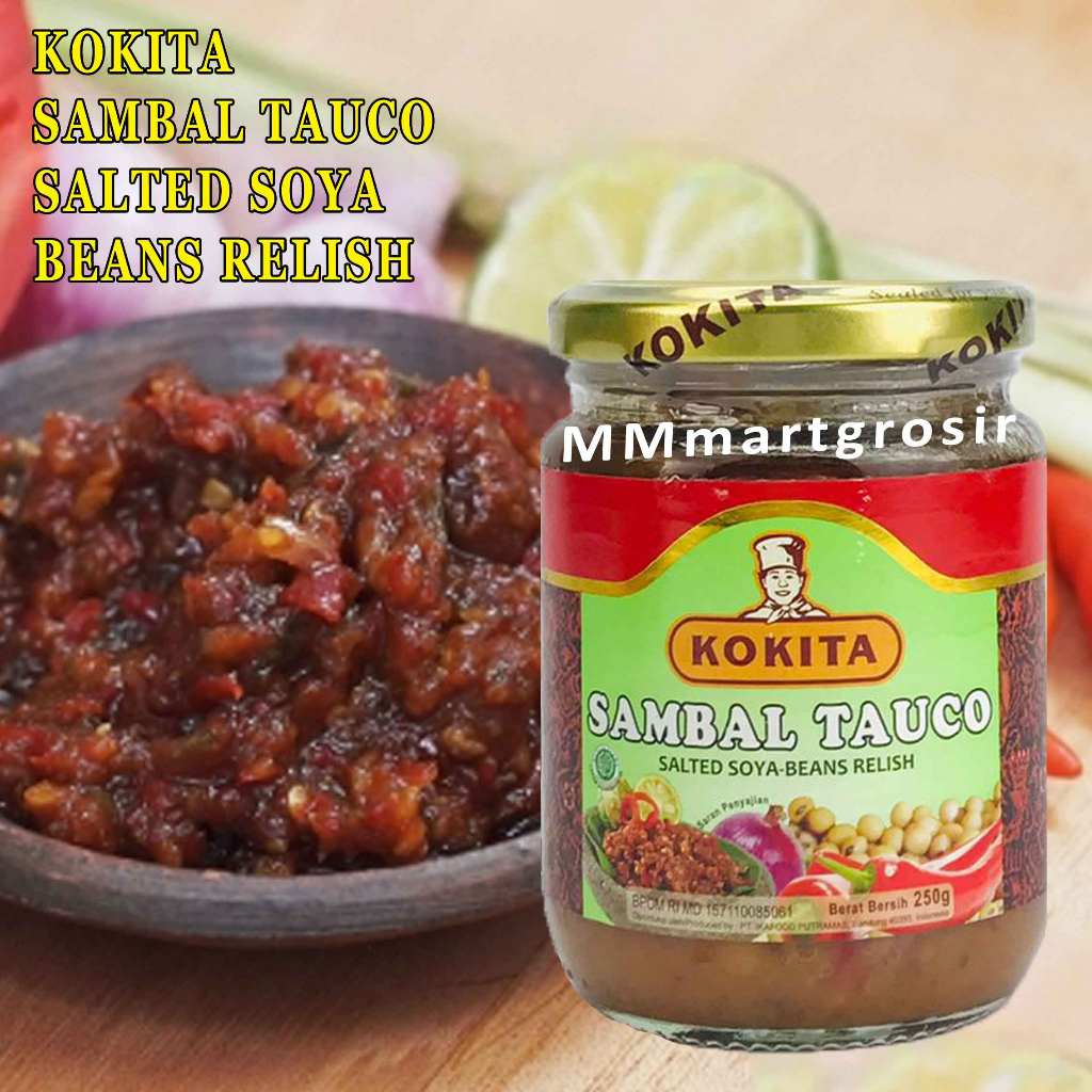 Kokita/ Sambal Taucco/ Salted Soya/ Beans Relish/ 250gr