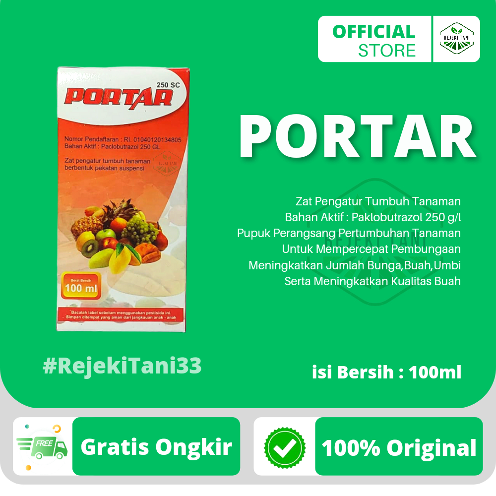 Zpt PORTAR 250SC 100ml Paclobutrazol Zat Perangsang Tumbuh Untuk Mempercepat Pembungaan Meningkatkan
