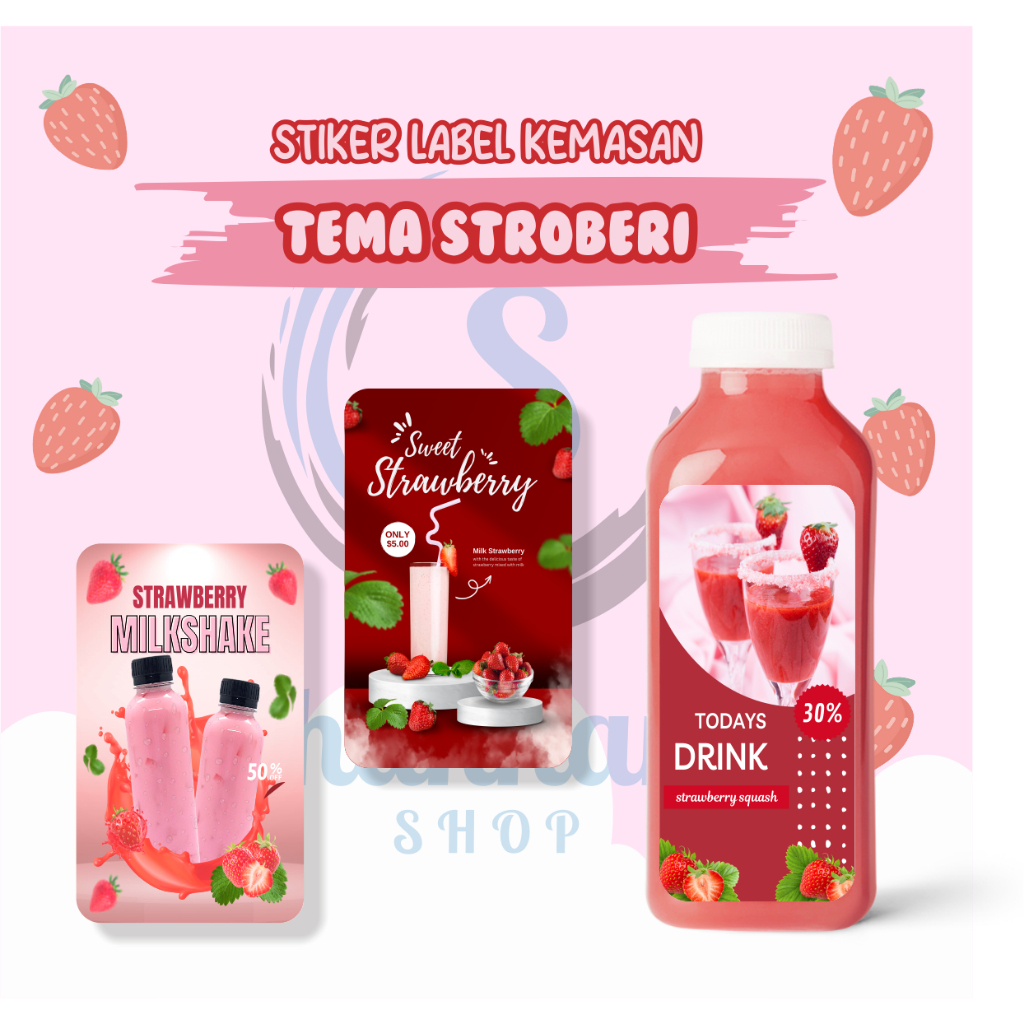 

STIKER LABEL KEMASAN TEMA STROBERI / Stiker Kemasan Minuman / Stiker Kemasan Waterproof / Stiker Label Botol