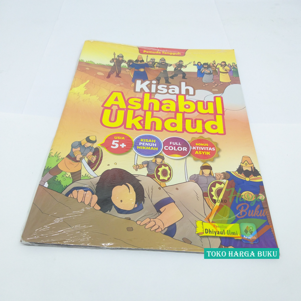 Kisah Ashabul Ukhdud Buku Anak Kaum Beriman Yang Rela Dibakar Hidup-Hidup Demi Iman Uhdud Serial pemuda Tangguh Penerbit Pustaka Arafah