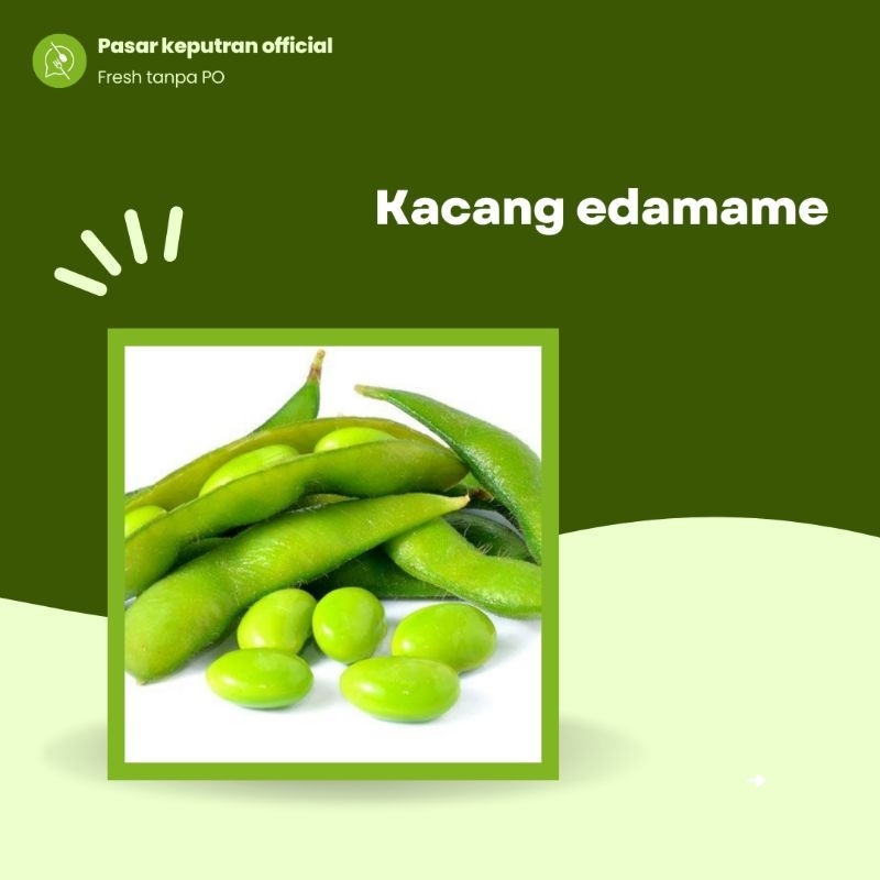 

Kacang edamame, kacang edamame 1kg,kacang edamame segar