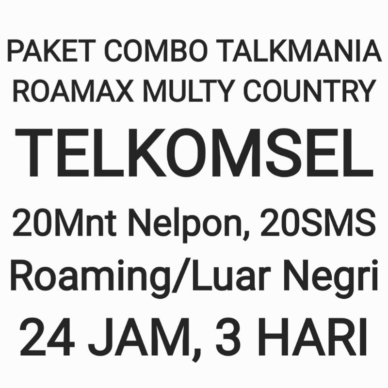 Paket Combo Talkmania Roamax Nelpon SMS Roaming Telkomsel Multy Country Luar Negeri Negri Tsel 3Hari