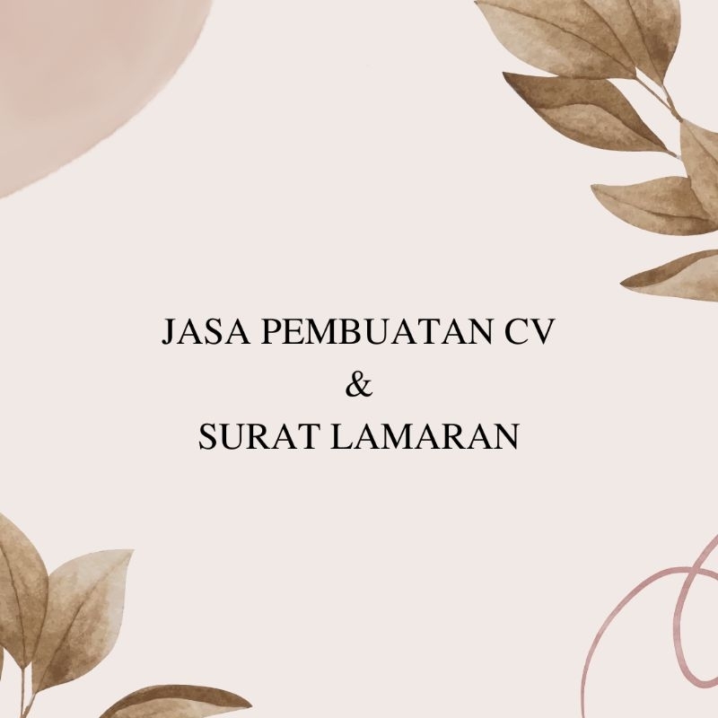 Jasa pembuatan CV + surat lamaran